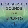 Blockbuster Sound Effects - Blockbuster Sound Effects Vol. 33: Sports 1